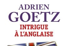 Adrien GOETZ : Une enquête de Pénélope - 1 - Intrigue à l'anglaise