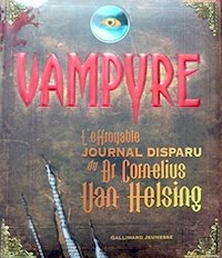 Vampyre - effroyable journal disparu du Dr Cornelius Van Helsing