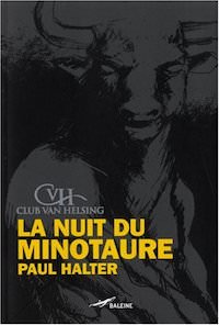 Paul HALTER - Club Van Helsing - La Nuit du minotaure
