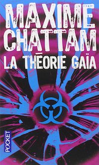 Maxime CHATTAM - La theorie Gaia
