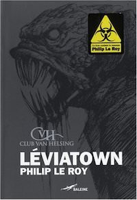 Philip LE ROY - Club Van Helsing - Leviatown
