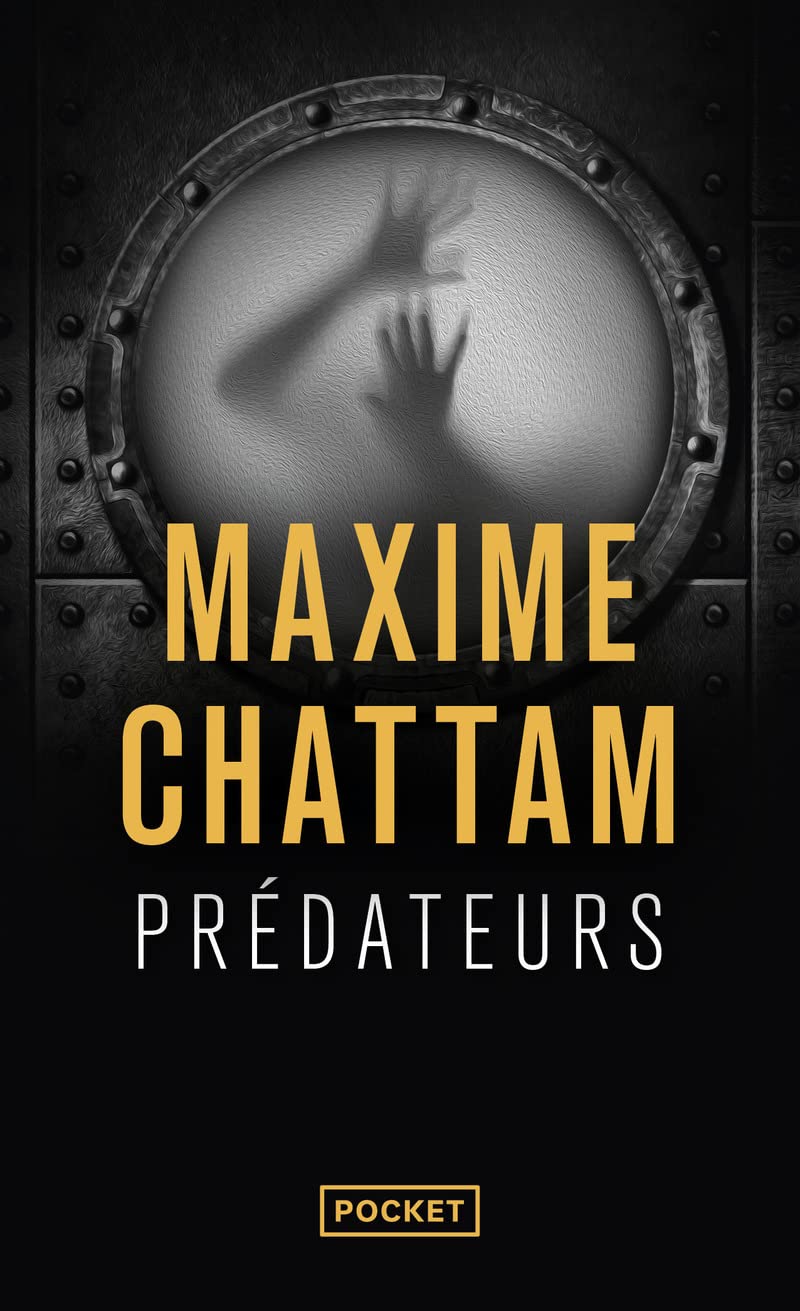 Maxime CHATTAM - Le Cycle de homme et de la verite - 2 - Predateurs