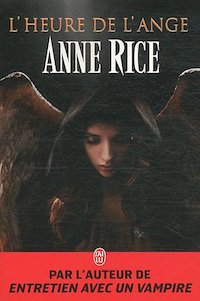 Anne RICE - heure de ange