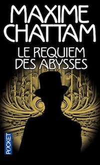Maxime CHATTAM - Le Requiem des abysses