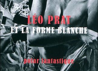 Bernard VITIELLO - Leo Prat et la Forme blanche-