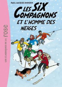 Paul-Jacques BONZON - Les Six compagnons et homme des neiges
