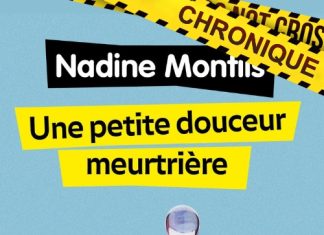 Nadine MONFILS : Une petite douceur meurtrière