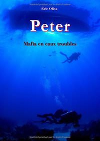 Eric OLIVA - Peter - Mafia en eaux troubles