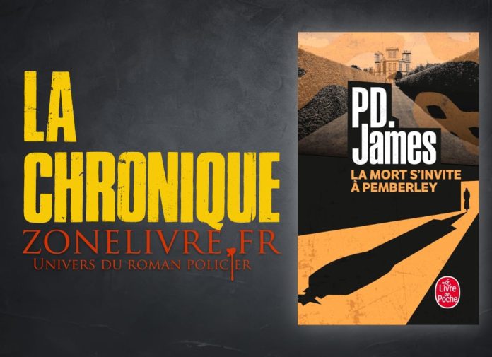 P.D. JAMES : La mort s'invite a Pemberley