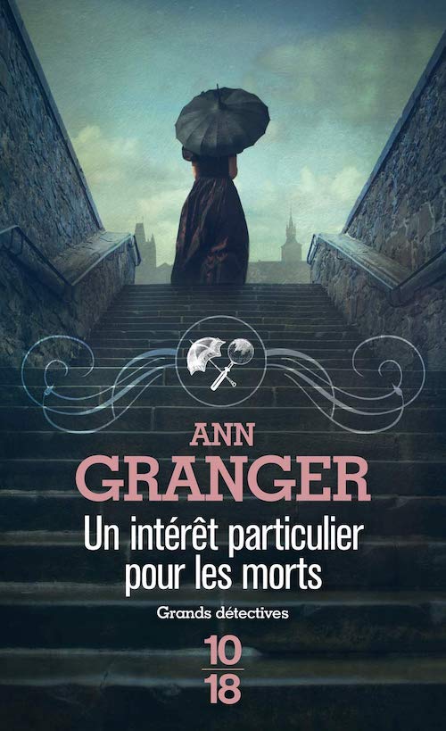 Ann GRANGER - Un interet particulier pour les morts