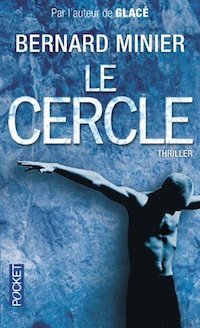 Bernard MINIER - Le Cercle