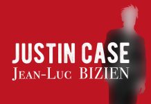 Jean-Luc Bizien - justin case - Dossier