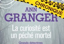 Ann GRANGER : Lizzie Martin et Ben Ross - 02 - La curiosité est un péché mortel