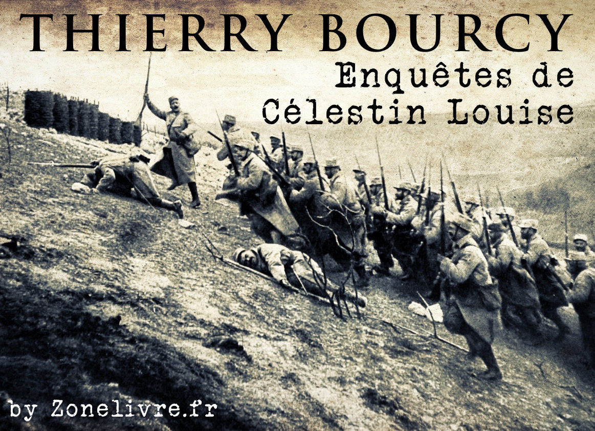 Thierry Bourcy - Celestin Louise