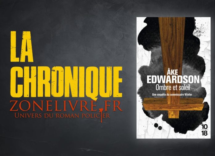 Ake EDWARDSON : Enquêtes d'Erik WINTER - 03 - Ombre et Soleil