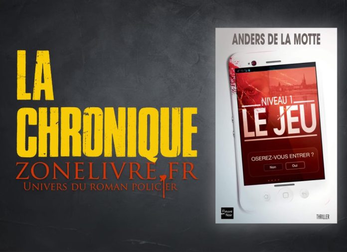 Anders DE LA MOTTE : Le Jeu - Niveau 1 : Oserez-vous entrer ?