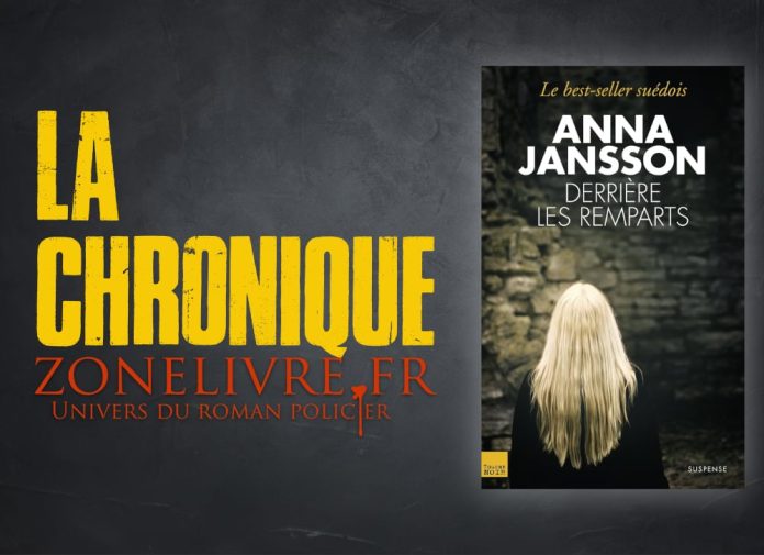 Anna JANSSON : Derrière les remparts