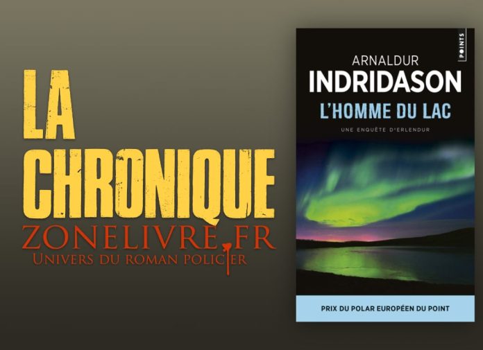Arnaldur INDRIDASON : Enquête d'Erlendur - Tome 4 - L'homme du Lac