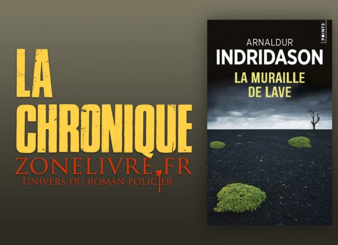 Arnaldur INDRIDASON : Enquête d'Erlendur - Tome 8 - La muraille de lave
