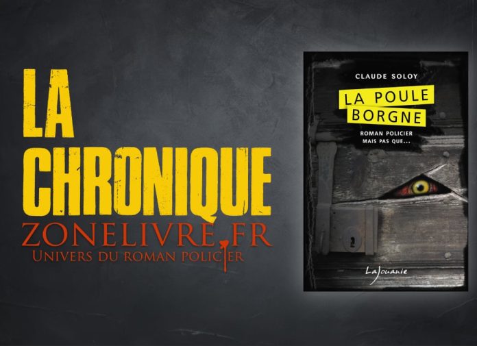 Claude SOLOY : La poule borgne