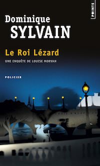 Dominique SYLVAIN - Le rois lezard