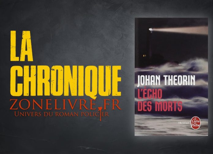 Johan THEORIN : L'Echo des morts