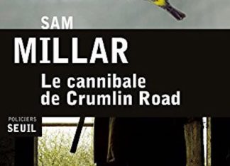 Le cannibale de Crumlin road - Sam MILLAR