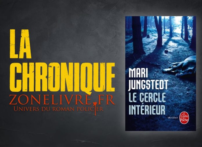 Mari JUNGSTEDT : Série Gotland - 03 - Le Cercle intérieur