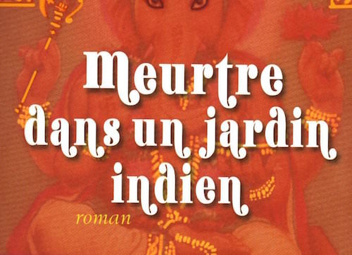 Meurtre dans un jardin indien - Vikas SWARUP