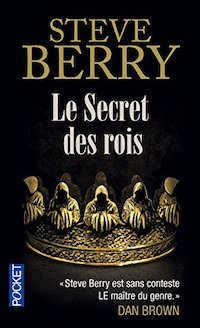 Steve BERRY - Serie Cotton Malone - Tome 8 - Secret des rois