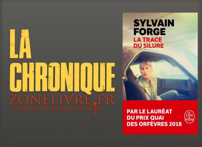 Sylvain FORGE - Une enquête de Isabelle Mayet - La trace du silure-c