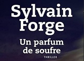 Un parfum de soufre - sylvain forge