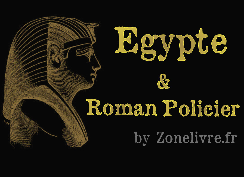 egypte et roman policier