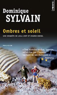 Dominique SYLVAIN - Ombres et soleil