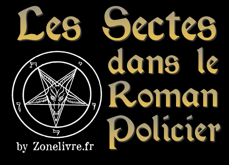 Sectes et roman policier