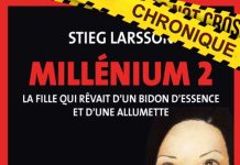Stieg LARSSON : Millenium - tome 2 - La fille qui rêvait d'un bidon d'essence et d'une allumette