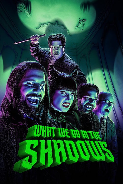 What We Do in the Shadows What We Do in the Shadows