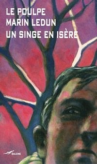 un singe en isere - ledun