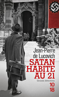 Jean-Pierre de LUCOVICH - Satan habite au 21