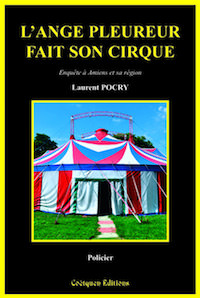 Laurent POCRY - ange pleureur fait son cirque