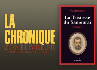 Victor DEL ARBOL : La tristesse du samouraï Victor DEL ARBOL : La tristesse du samouraï