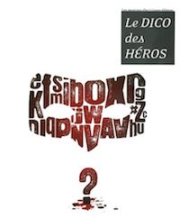 andre-francois-ruaud-le-dico des heros