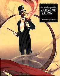 andre-francois-ruaud-les-nombreuses-vies-arsene lupin