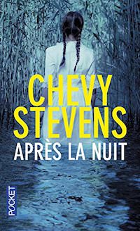 Chevy STEVENS - Apres la nuit