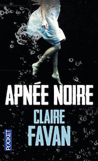 Claire FAVAN : Apnée noire