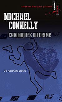Michael CONNELLY - Chroniques du crime