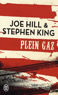stephen king-et-joe hill-plein-gaz