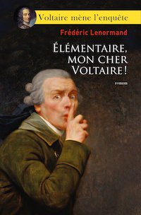 elementaire mon cher voltaire