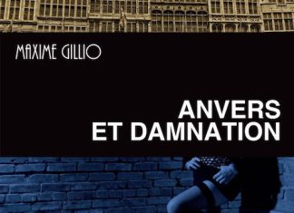 Anvers et damnation - maxime gillio