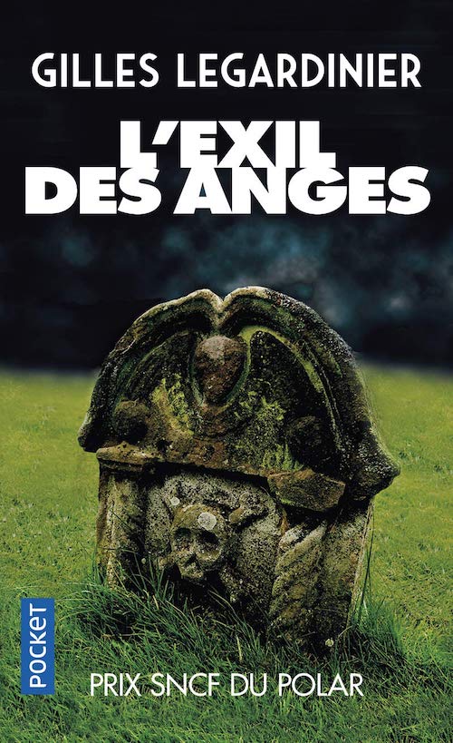 Gilles LEGARDINIER : L'exil des anges